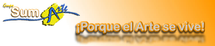 Grupo sumARTE: &iexcl;Porque el Arte se vive!